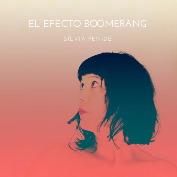 El efecto boomerang - Silvia Penide